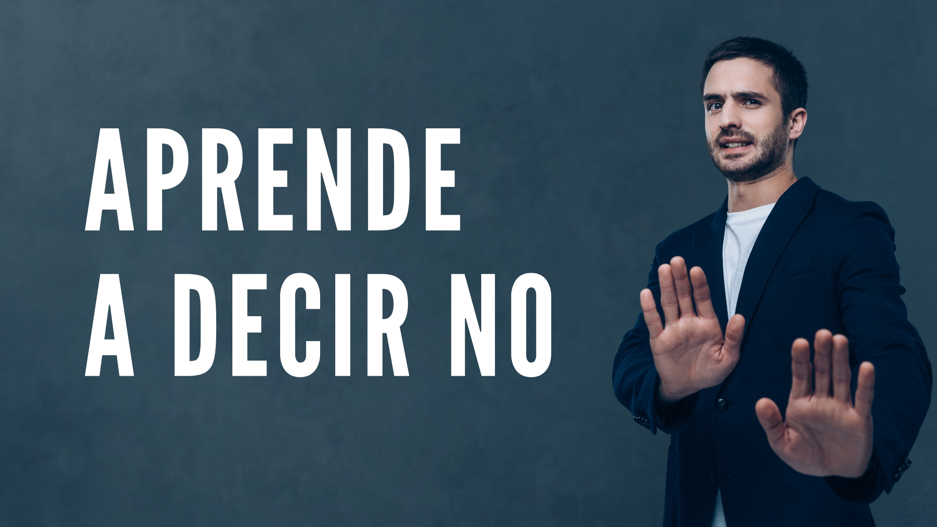 Aprende a decir No - Un tal Camilo Medina, image size:1920x1080